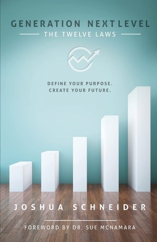 Generation NEXTLEVEL Define Your Purpose. Create Your Future.