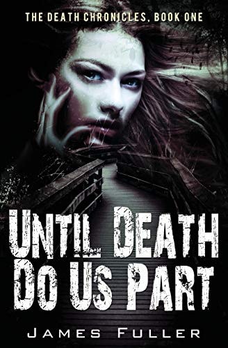 Until Death Do Us Part