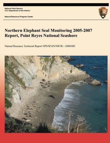Northern Elephant Seal Monitoring 2005-2007 Report, Point Reyes National Seashore