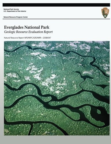 Everglades National Park Geologic Resource Evaluation Report