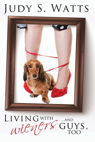 Living with Wieners ... and Guys, Too
