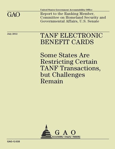 Tanf Electronic Benefit Cards Some States are Restricting Certain Tanf Transactions, But Challenges Remain