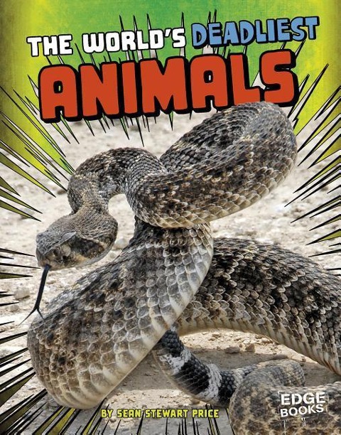The Worlds Deadliest Animals