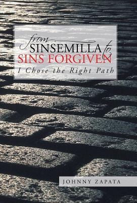 From Sinsemilla to Sins Forgiven: I Chose the Right Path