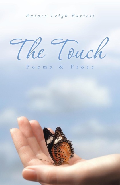 The Touch: Poems & Prose