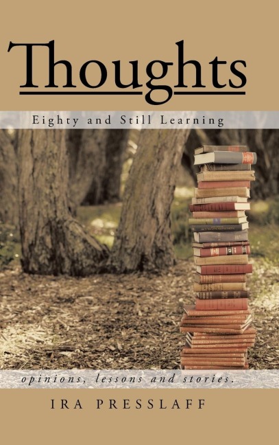 Thoughts: Eighty and Still Learning