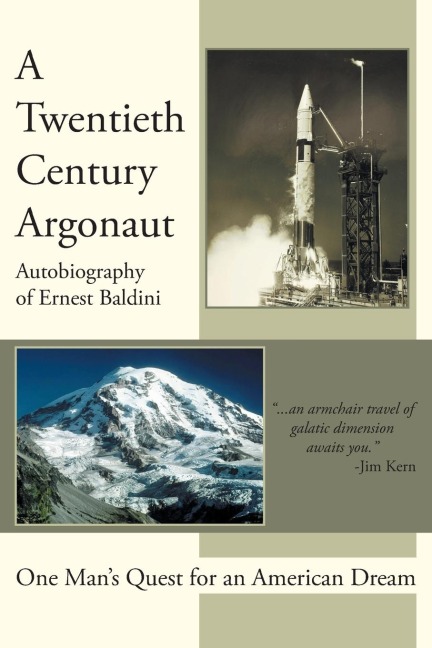 A Twentieth-Century Argonaut: One Mans Quest for an American Dream