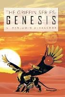 The Griffin Series: Genesis