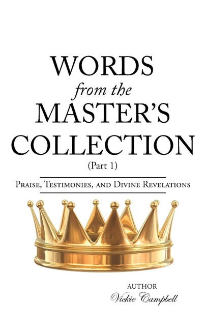 WORDS FROM THE MASTERS COLLECTION: Part 1