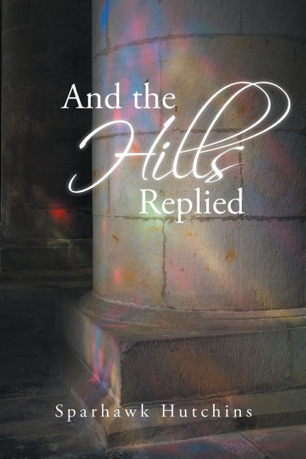 And the Hills Replied
