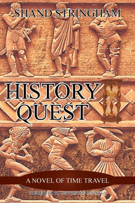History Quest: A Novel of Time Travel