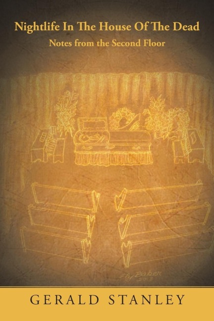 Nightlife in the House of the Dead: Notes from the Second Floor