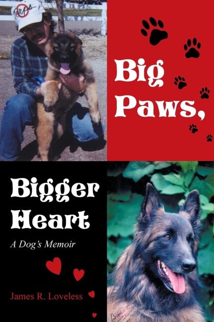 Big Paws, Bigger Heart: A Dogs Memoir