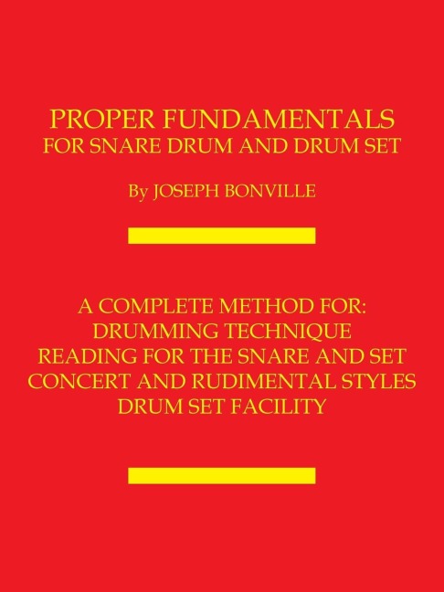Proper Fundamentals for Snare Drum and Drum Set
