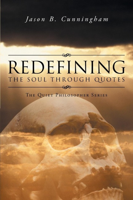 Redefining the Soul through Quotes: The Quiet Philosopher Series