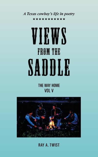 Views from the Saddle: Vol V
