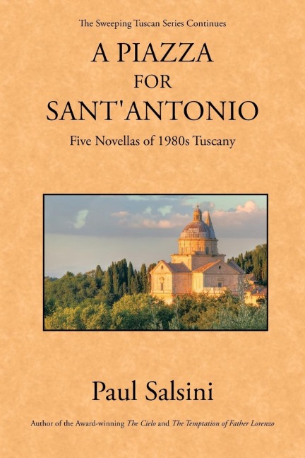 A Piazza for Santantonio: Five Novellas of 1980s Tuscany