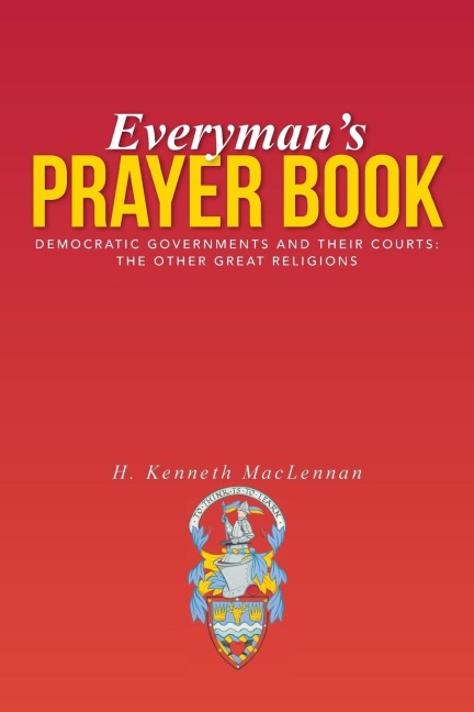 Everymans Prayer Book: Democratic Governments and Their Courts: The Other Great Religions