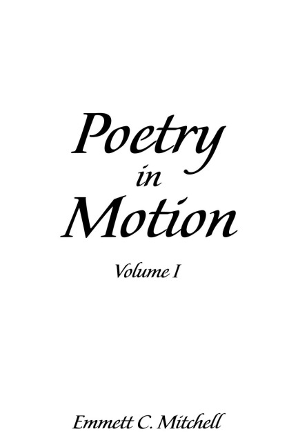 Poetry in Motion: Volume I