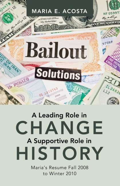A Leading Role in Change a Supportive Role in History: Marias Resume Fall 2008 to Winter 2010