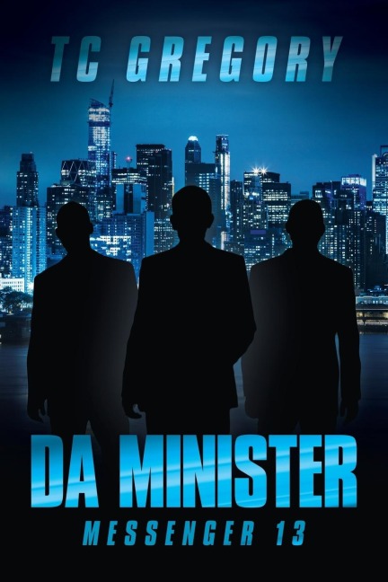 Da Minister: Messenger 13
