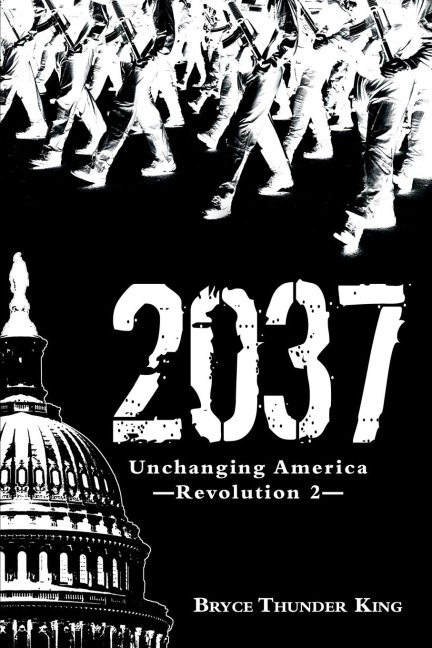 2037: Unchanging America-Revolution 2