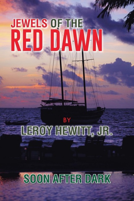 JEWELS OF THE RED DAWN: SOON AFTER DARK