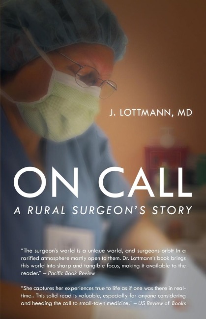 On Call: A Rural Surgeons Story