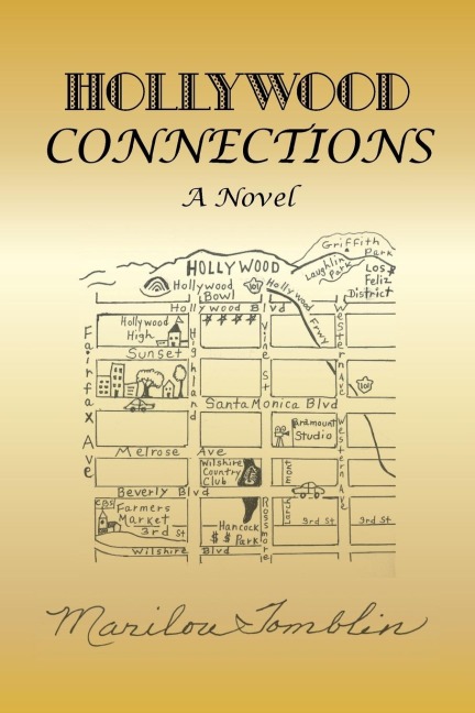 Hollywood Connections: One Familys Narrative of Surviving the Sixties