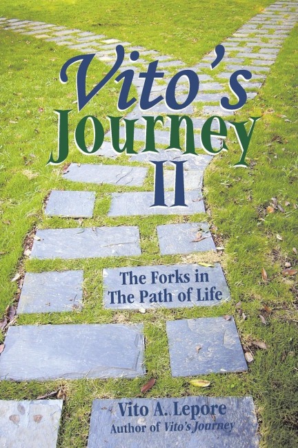 Vitos Journey II: The Forks in the Path of Life