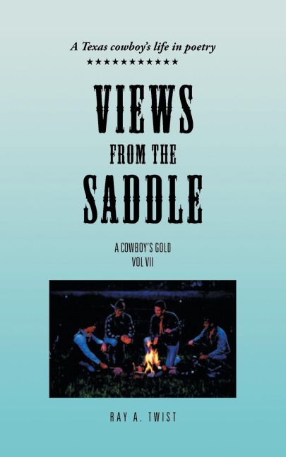 VIEWS from the SADDLE: VOL VII