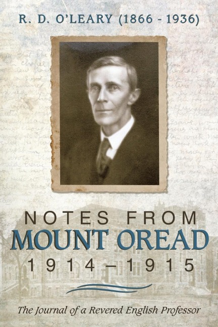 R. D. OLeary (1866-1936): Notes from Mount Oread, 1914-1915