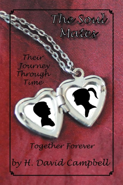 The Soul Mates: Their Journey Though Time