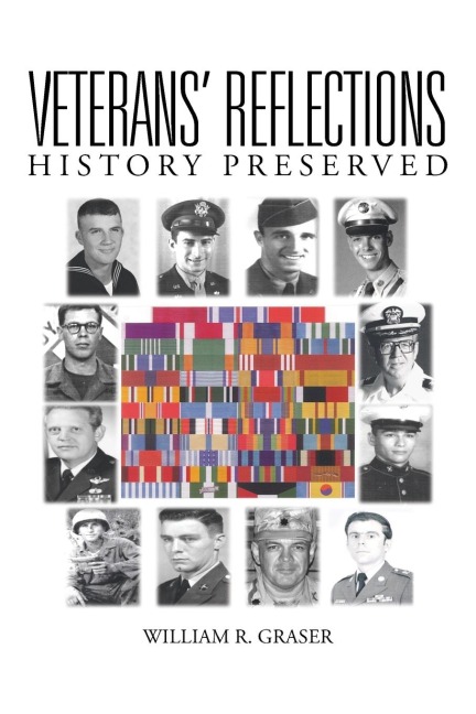 Veterans Reflections: History Preserved
