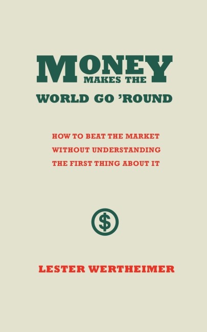 Money Makes the World Go Round