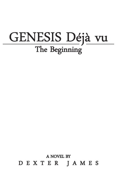 Genesis Déjà vu: The Beginning