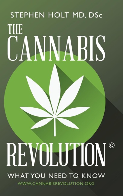 The Cannabis Revolution(c): What You Need to Know