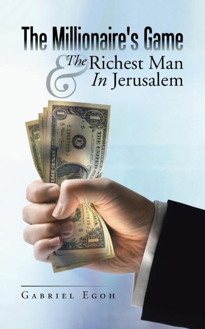 The Millionaires Game & The Richest Man In Jerusalem
