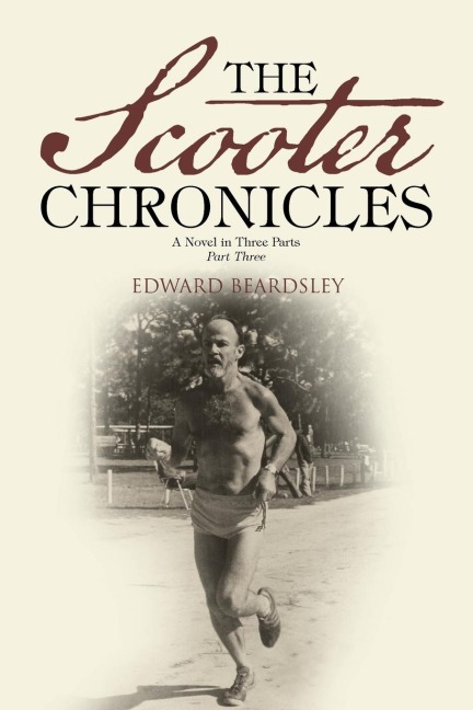 The Scooter Chronicles: A Novel in Three Parts - Part Three