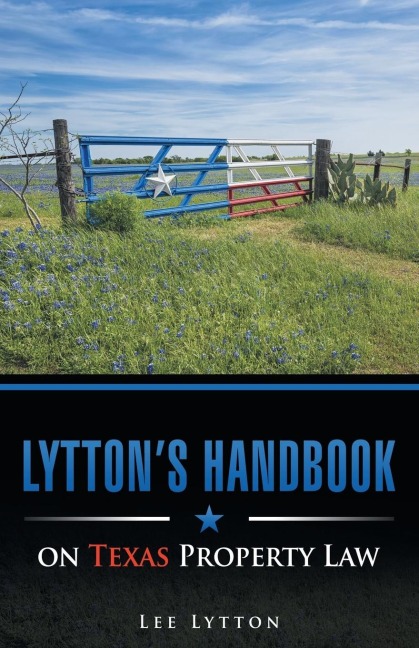 Lyttons Handbook on Texas Property Law