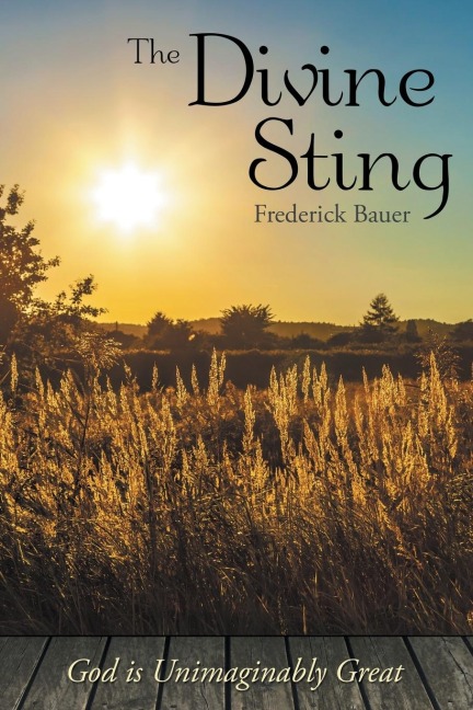 The Divine Sting: God is Unimaginably Great