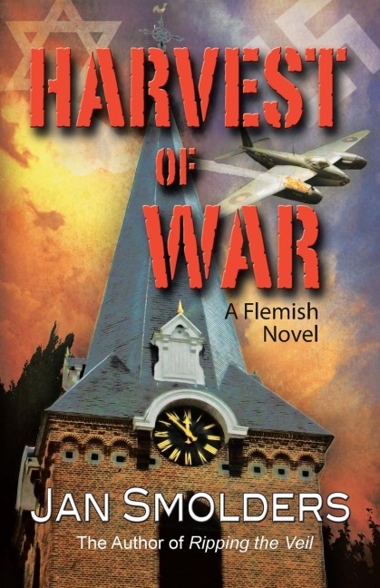 Harvest of War: A Flemish Novel