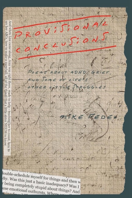 Provisional Conclusions: Poems about ADHD, Grief, and Some of Lifes Other Little Struggles