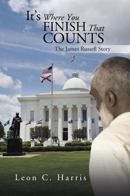 Its Where You Finish That Counts: The James Russell Story