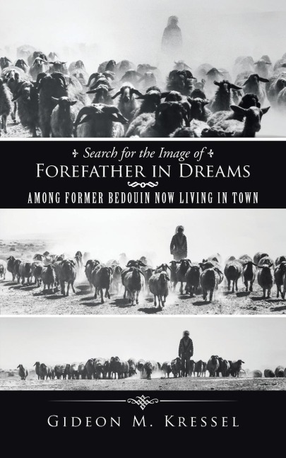 Search for the Image of Forefather in Dreams: Among Former Bedouin Now Living in Town