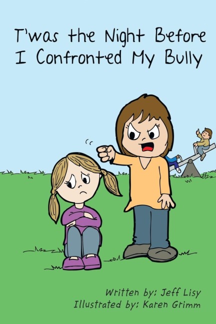 Twas the Night Before I Confronted My Bully