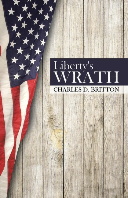 Libertys Wrath
