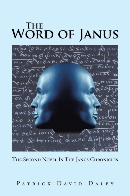 The Word of Janus: The Second Novel in the Janus Chronicles