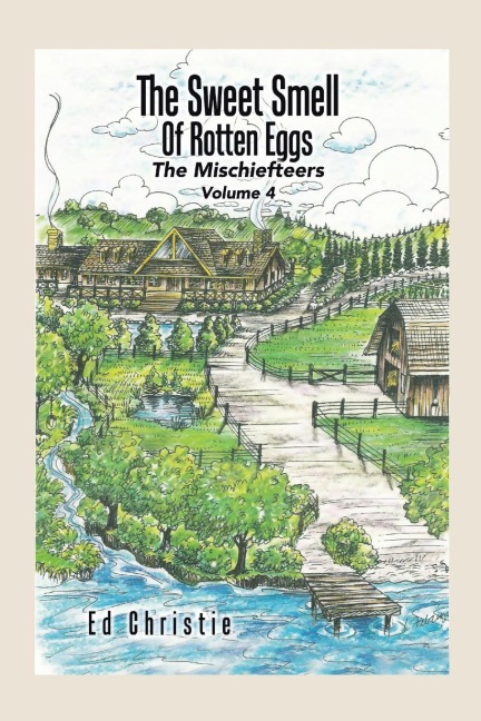 The Sweet Smell of Rotten Eggs: The Mischiefteers