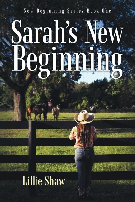 Sarahs New Beginning: New Beginning Series Book One